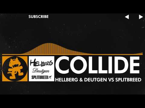 [House Music] - Hellberg & Deutgen vs Splitbreed - Collide [Monstercat Release]