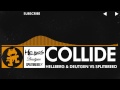 [House] - Hellberg & Deutgen vs Splitbreed - Collide [Monstercat Release]