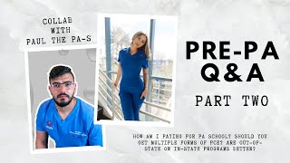 Pre-PA Q&A | Collab with Paul the PA-S | Part Two