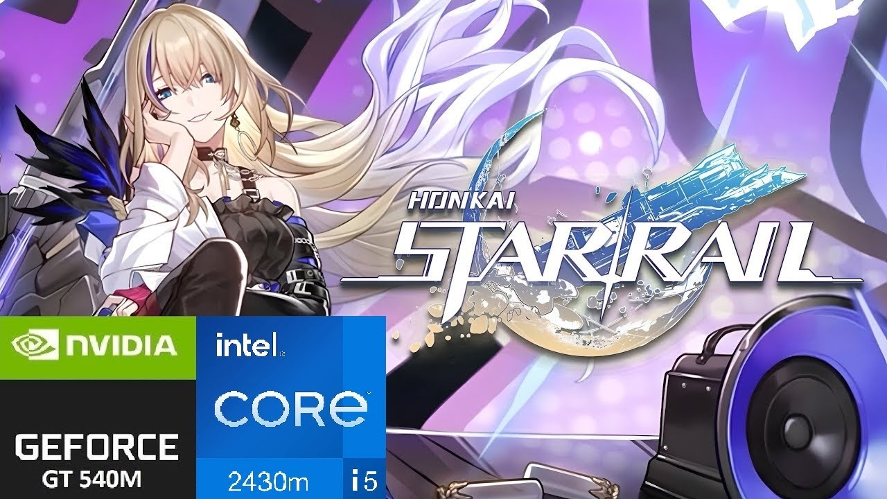 geforce-gt-540m-i5-2430m-benchmark-honkai-star-rail-youtube