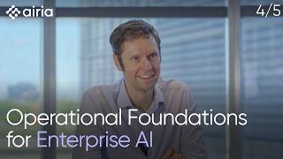 Building the Operational Foundations for Enterprise AI