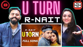 R NAIT : U Turn | Ft. Shipra Goyal | Jeona & Jogi | Delhi Couple Reactions