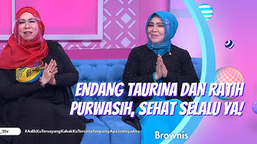 ENDANG TAURINA DAN RATIH PURWASIH, SEHAT SELALU YA! | BROWNIS (28/12/20) P4
