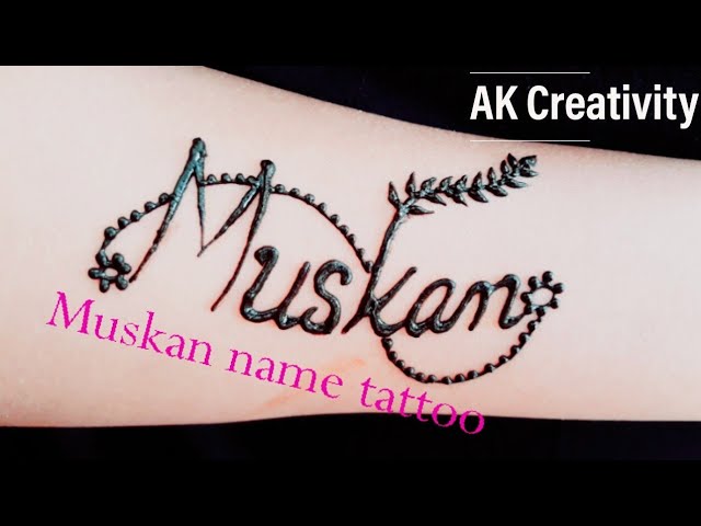 Muskan Name Tattoo How To Write Muskan Name With Mehndi Henna Henna Calligraphy Youtube