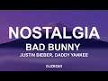 Bad Bunny - Nostalgia (ft. Justin Bieber, Daddy Yankee, FlowGPT) Letra/Lyrics