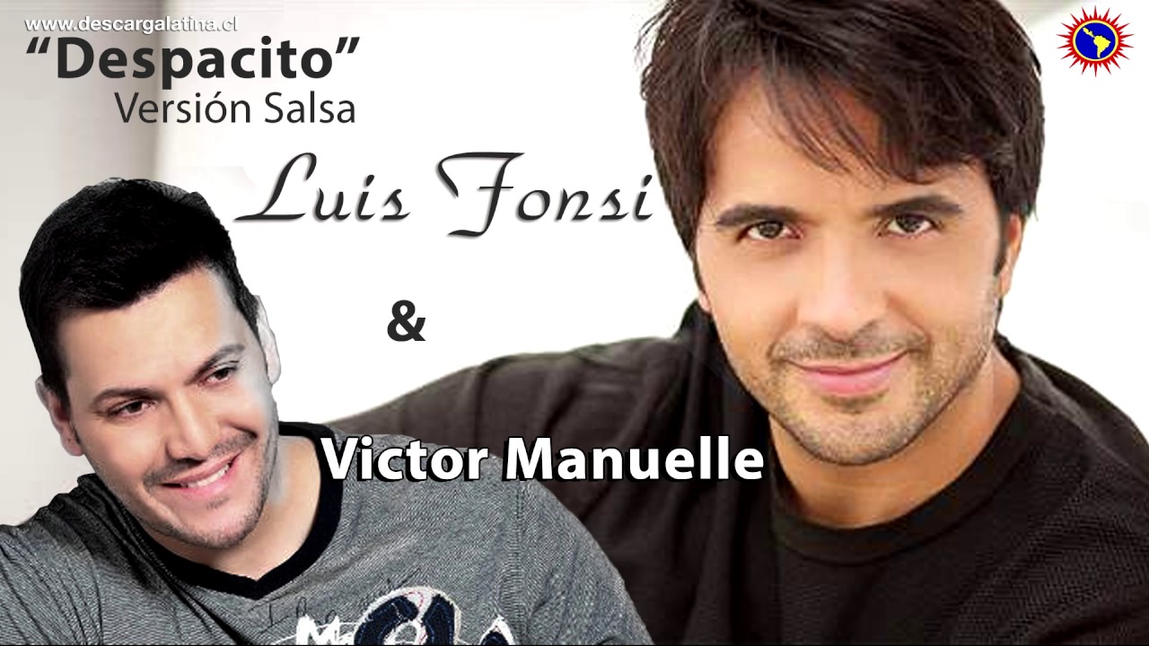 Despacito version SALSA - Luis Fonsi ft Victor Manuelle