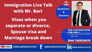 Visas when you separate or divorce, Spouse visa and Marriage break down, Islamic divorce Bradford