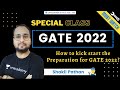 How to kick start the preparation for gate 2022  shakil pathan