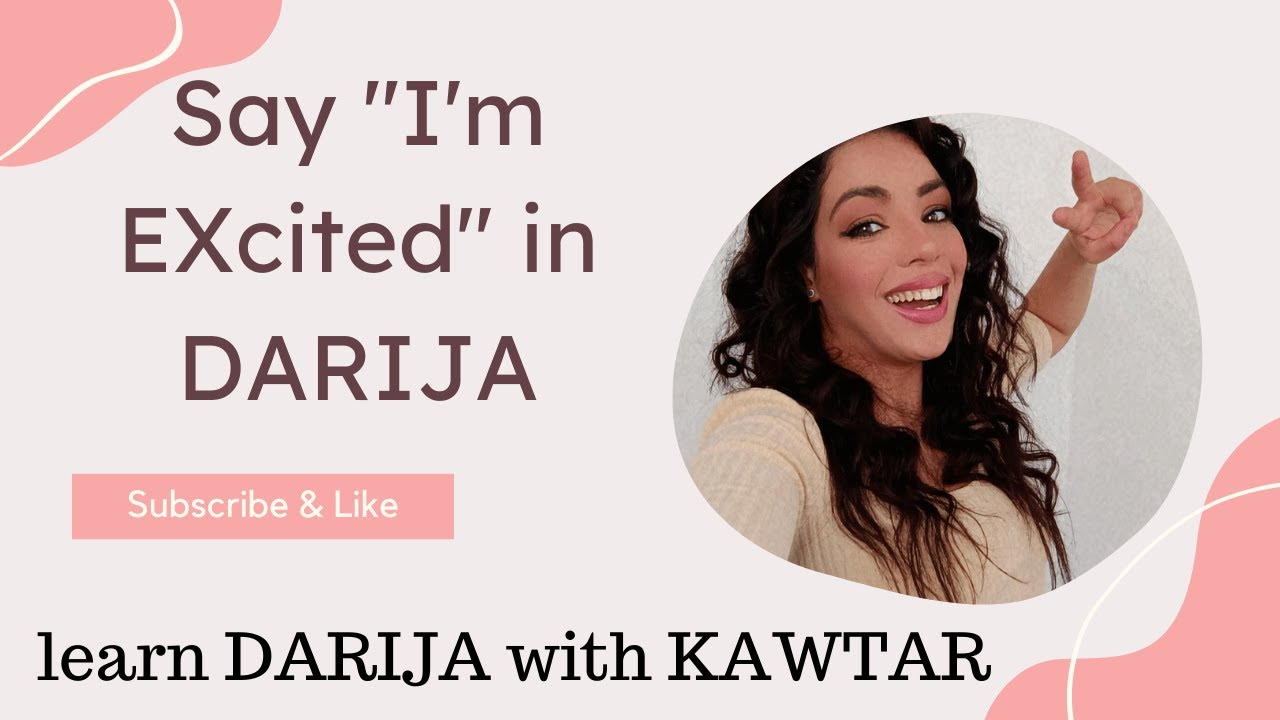How To Say i m Excited In DARIJA learndarija darija moroccanarabic how-to-say-i-m-excited-in-darija-learndarija-darija-moroccanarabic