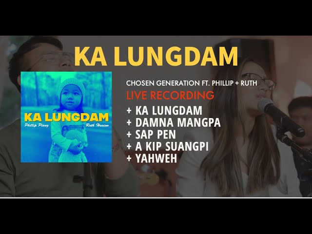 Ka Lungdam ( Full Album ) Phillip + Ruth ( 2023 ) class=
