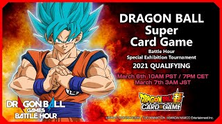 DRAGON BALL Super Card Game Battle Hour Special Exhibition Tournament 2021: QUALIFYING