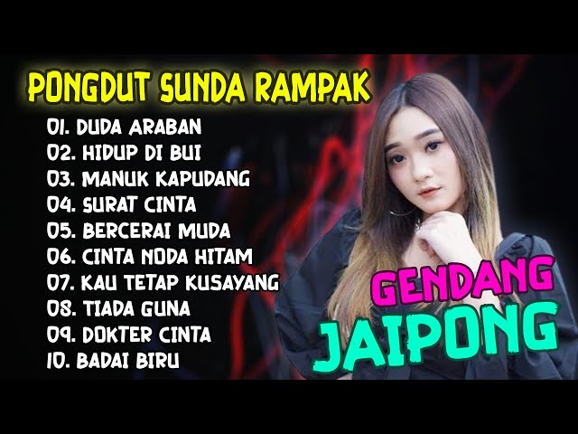 PONGDUT SUNDA DANGDUT KENDANG RAMPAK KOPLO || DUDA ARABAN - MANUK KAPUDANG class=