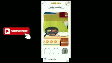 Displace Story Tricky Test Level 134 Make breakfast