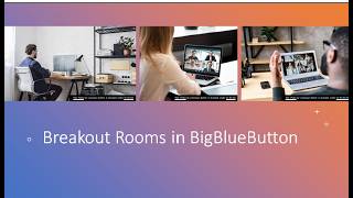 Breakout Rooms in BigBlueButton