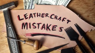 Leathercraft Mistakes and How to Fix Them