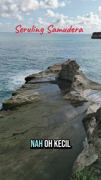 Ocean Flute, Klayar Hills, Klayar Beach - Pacitan #pcx160 #skydrive #tourism #pacitan