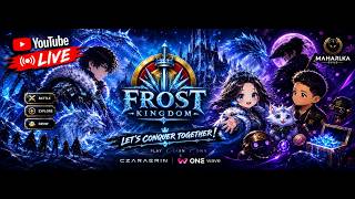 FROST KINGDOM - 1.7M / 2M GOAL