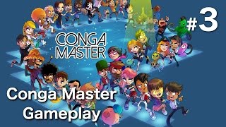 Conga Master Gameplay Part 3 - Throwing some shapes
