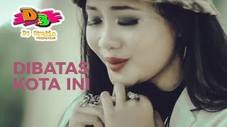 Dilla Novera - Dibatas Kota Ini