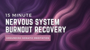 15-Minute Nervous System Reset // Release Fatigue & Burnout