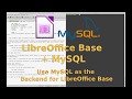 LibreOffice Base using MySQL Backend.