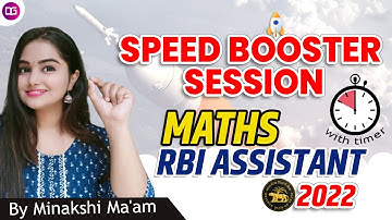 RBI Assistant 2022 Maths 35/35 Target पक्का है | Speed Booster Session By Minakshi Ma