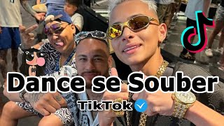 Dance se souber - Tik Tok - Atualizado 2024🤍