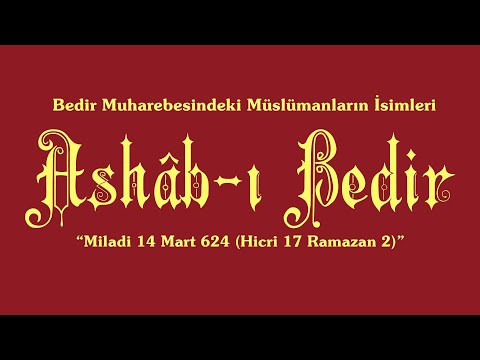 Ashâb-ı Bedir (Rıdvanullahi aleyhim ecmain)