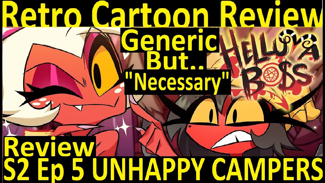 Retro Cartoon Review HELLUVA BOSS S2 Ep 5 UNHAPPY CAMPERS - YouTube