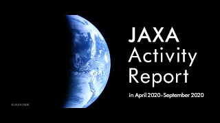 JAXA Activity Report in April 2020 - September 2020