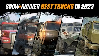 Snowrunner Top 10 Best trucks | 2023 updated