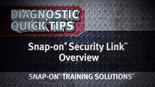 Celebrity Part I: Secured System Access - Snap on® Security Link™ Quick Tip | Snap-on® Training Solutions® Wealth