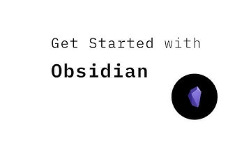 Get Started with Obsidian