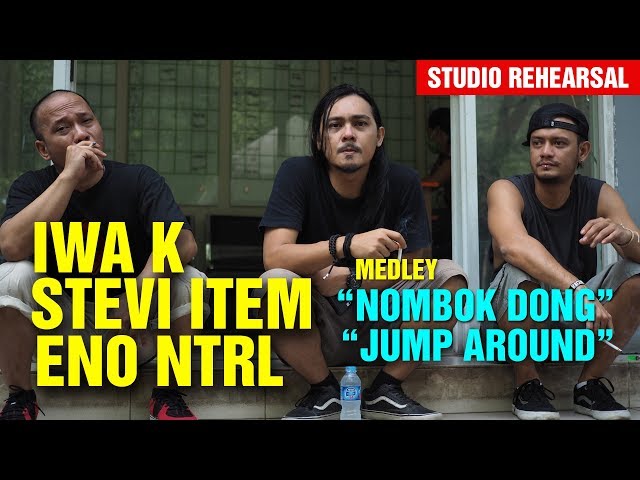 Nombok Dong - Jamming Iwa K Stevi Item Eno NTRL - Rehearsal Studio class=