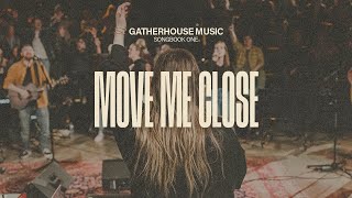 Gatherhouse Music - Move Me Close (Live) with Ryan Kennedy & Crystal Yates