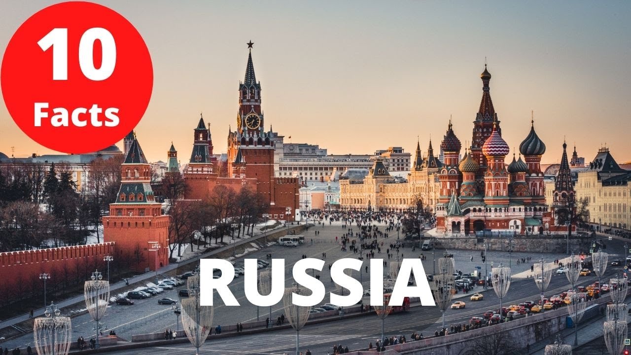 10 Interesting Facts About Russia YouTube