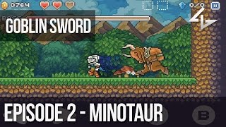 Goblin Sword - Episode 2 | Beating the First Boss Minotaur - Its pretty sweet Yes!
