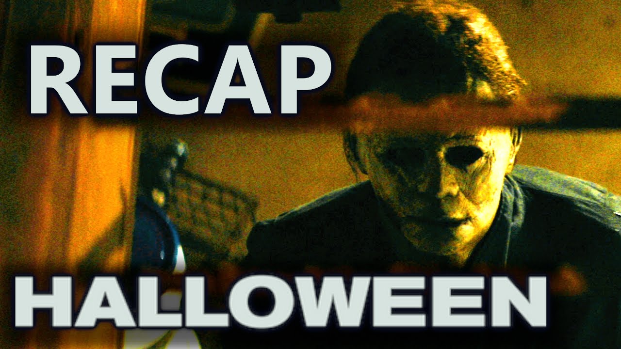 Halloween (2018) - Summary