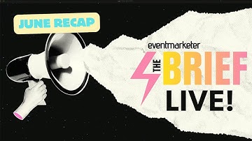 The Brief, Live! June 2025 Edition: Experiential News & Ideas