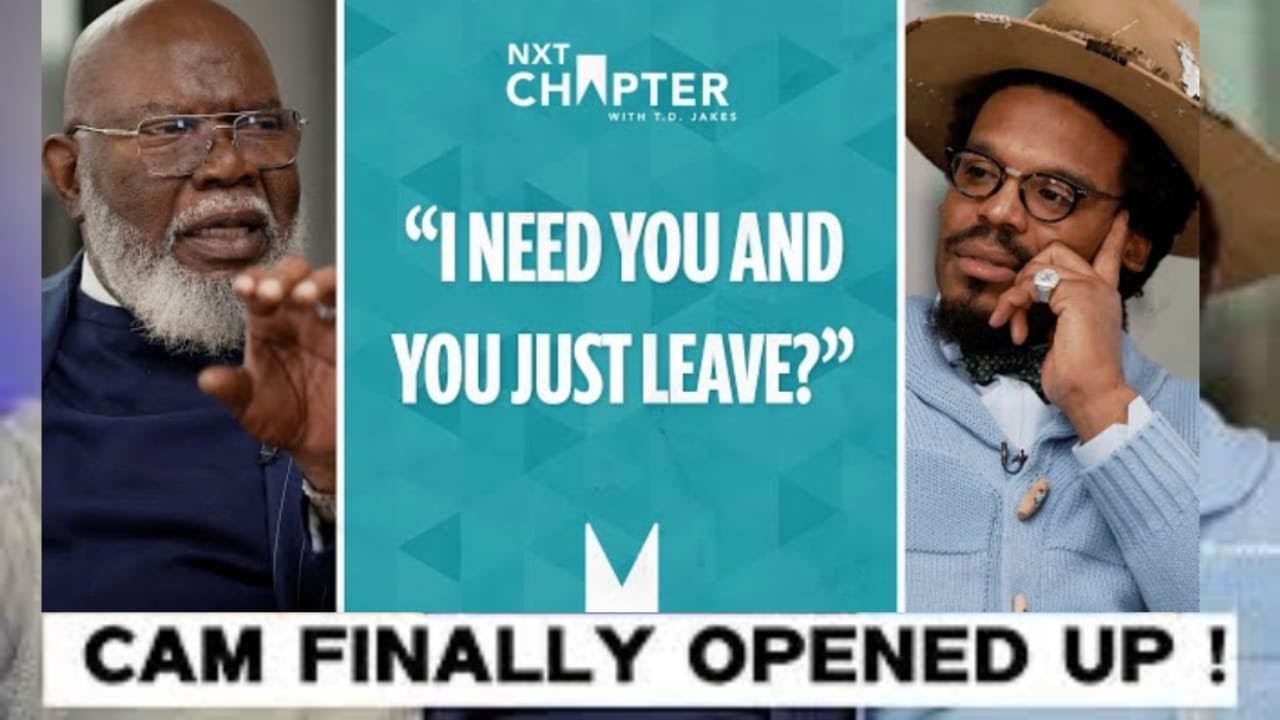 Bishop T.D. Jakes Gives Cam Newton a REALITY CHECK & Opens Up Emotionally