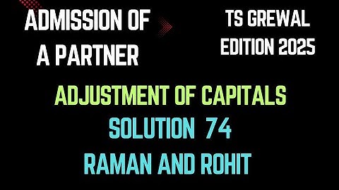 Solution no. 74  | Admission of a partner | TS Grewal | Edition 2025 @sethsaccountancytricks