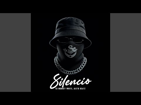 Dj Monkey White & Aleteo Beatz - Silencio
