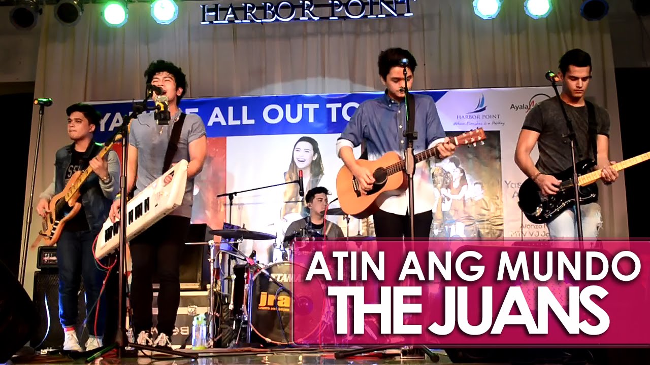 The Juans — Atin Ang Mundo | LIVE Performance
