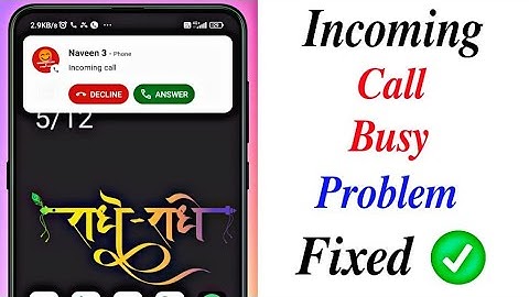 incoming call busy problem fix | incoming call busy bata raha hai 2023 incoming call busy solution