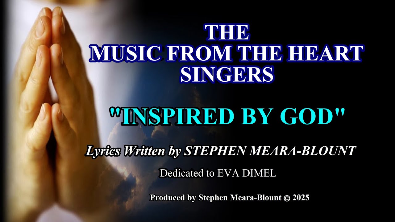 INSPIRED BY GOD written by STEPHEN MEARA-BLOUNT (with SUBTITLES) 