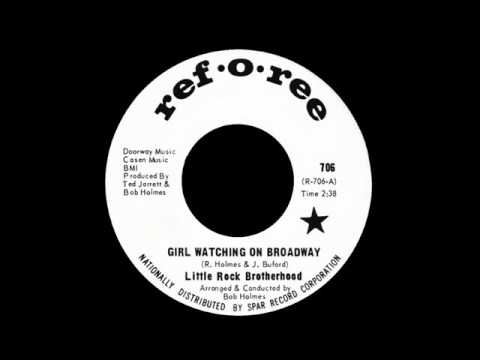 Little Rock Brotherhood - Girl Watching On Broadway