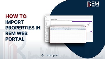 How to Import Properties from Excel and CSV Files into the REM Portal
