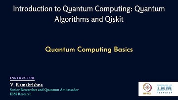 mod01lec04 - Quantum Computing Basics