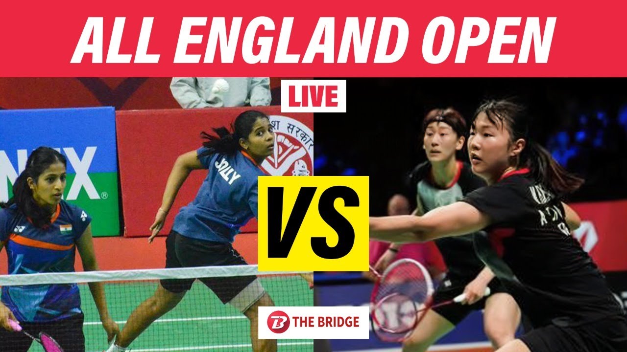 Treesa-Gayatri vs Baek-Lee All England Open Badminton Semifinal BWF The Bridge