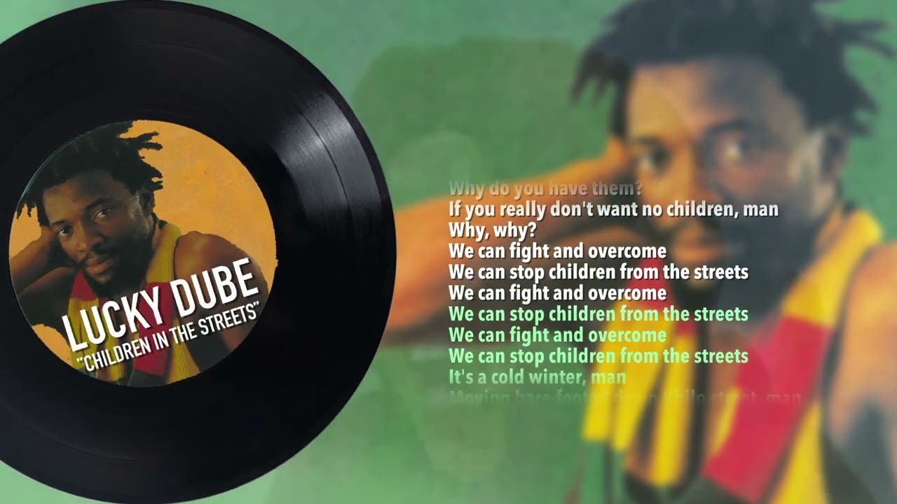 Lucky Dube  Children In The Streets Official Lyric Video